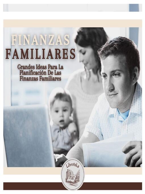 Title details for Finanzas Familiares by LIBROTEKA - Wait list